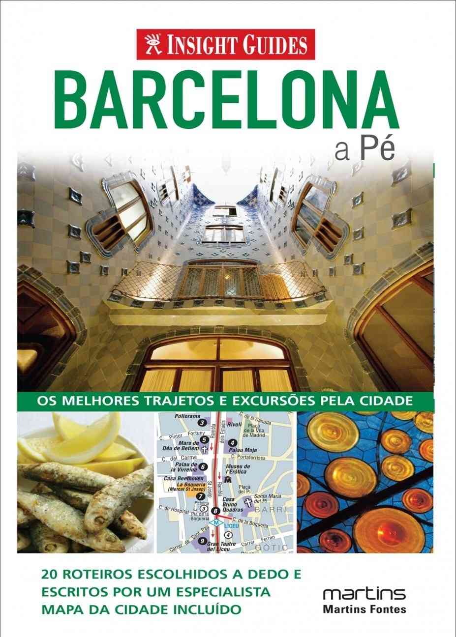 Descubra Barcelona a Pé: Roteiros Exclusivos e Excursões Imperdíveis
