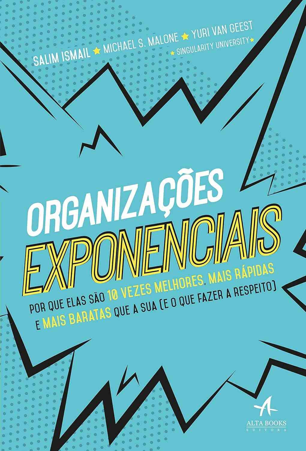 Organizações Exponenciais: Domine a Inovação e Supere a Concorrência