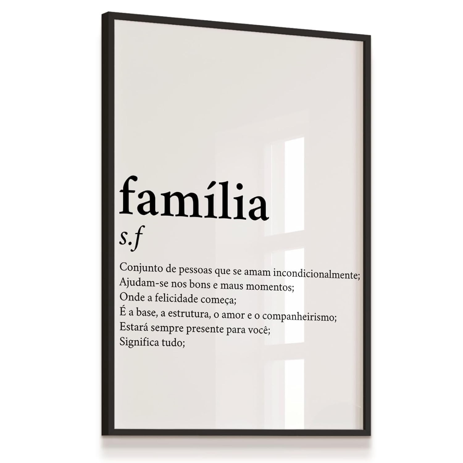 Quadro Decorativo Família Significado Frase Art Parede 33x43 Laminado Moldura Preta - Transforme seu Ambiente com Estilo