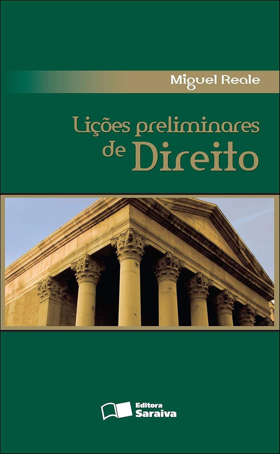 Lições Preliminares do Direito: A Base Essencial para Juristas - 27ª Edição