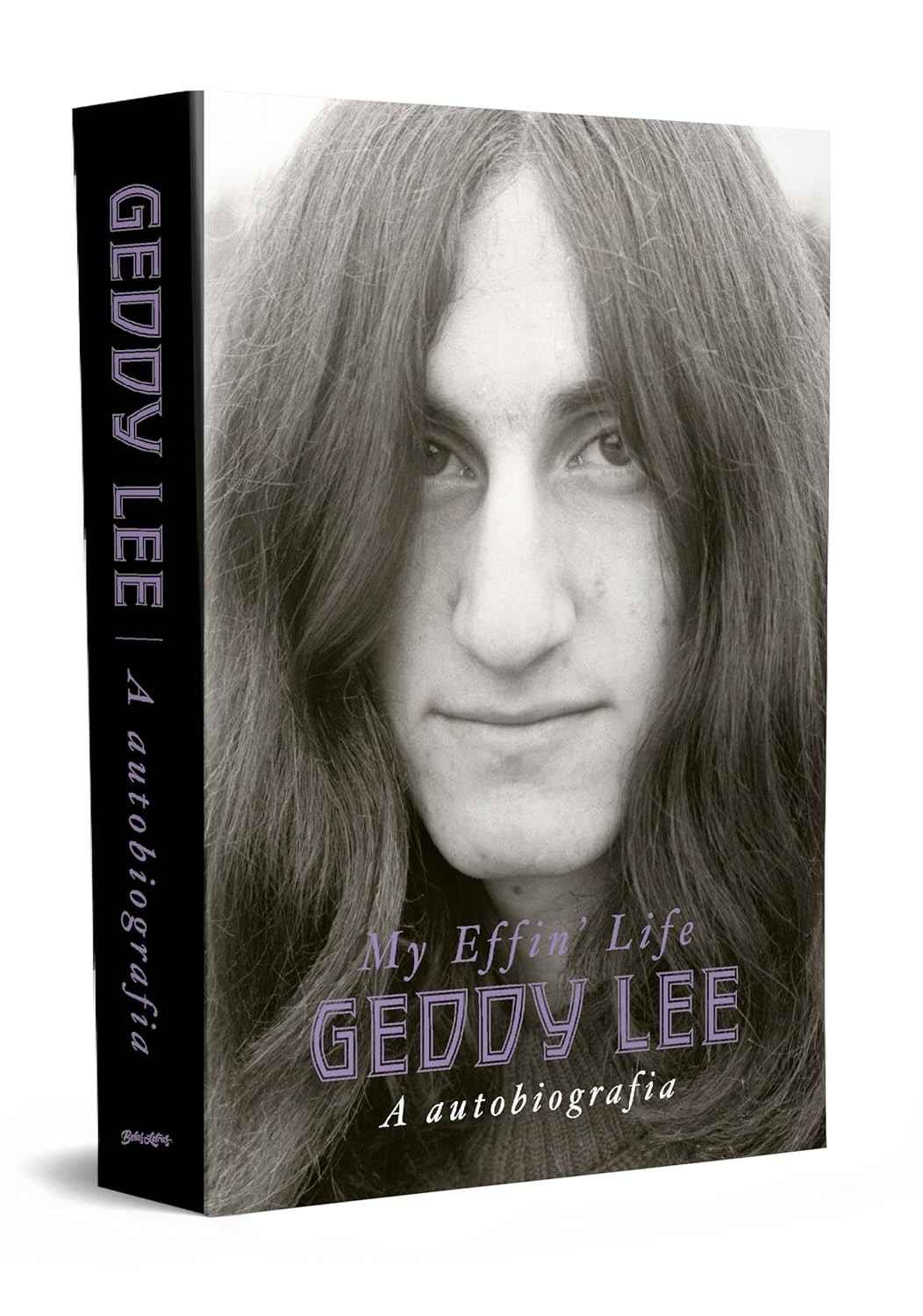 a-life-lee-autobiografia-my-geddy-a-effin-a