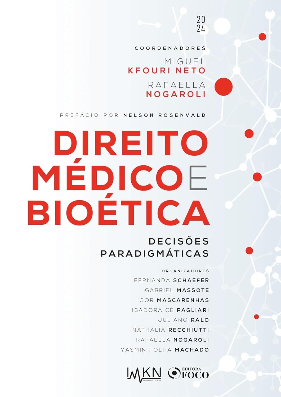 Direito Médico e Bioética: Decisões Paradigmáticas Essenciais - 1ª Edição 2024