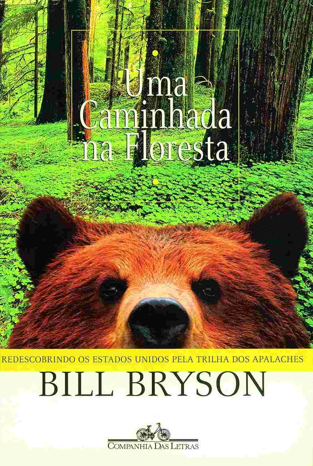 Uma Caminhada na Floresta: A Aventura Inesperada de Bill Bryson