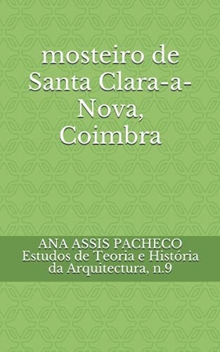 mosteiro de Santa Clara-a-Nova, Coimbra