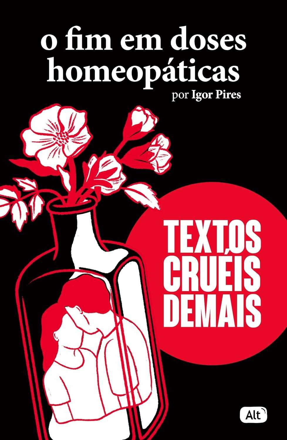a-o-igor-poesia-e-cruel-sensivel-doses-pires-de-em-homeopaticas-fim-a