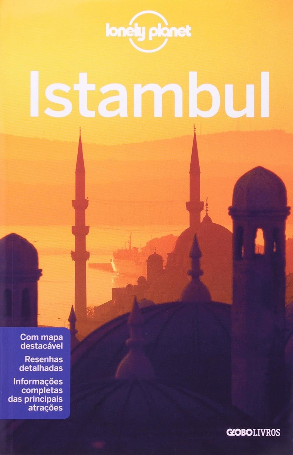 Lonely Planet Istambul: Seu Guia Essencial para Explorar a Cidade Mágica