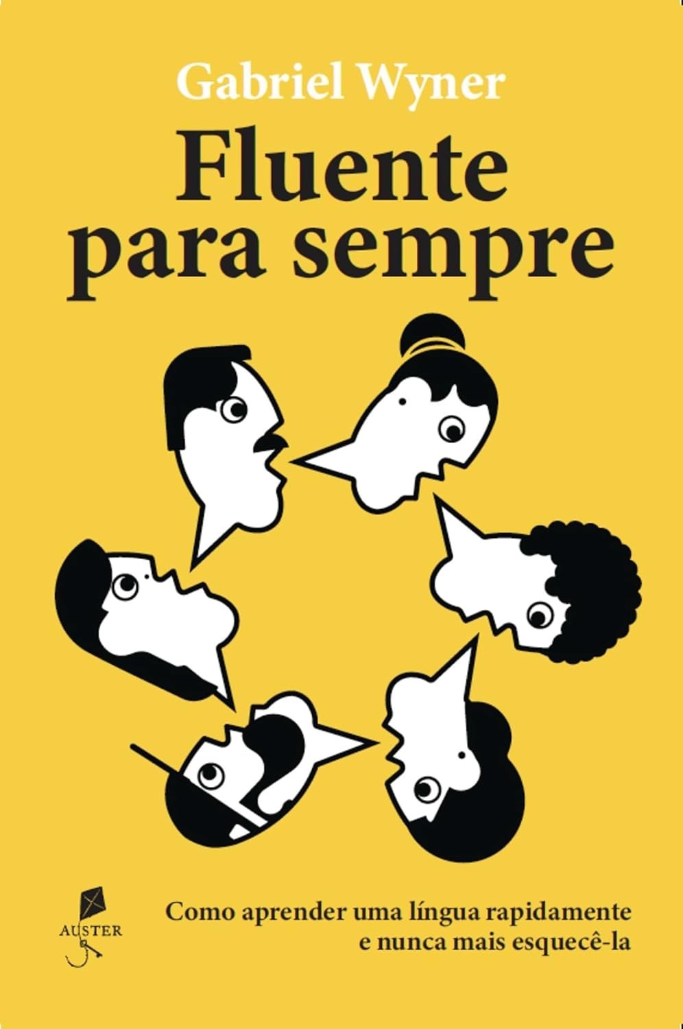 a-para-aprenda-fluente-sempre-e-nunca-mais-esqueca-lingua-rapidamente-qualquer-a