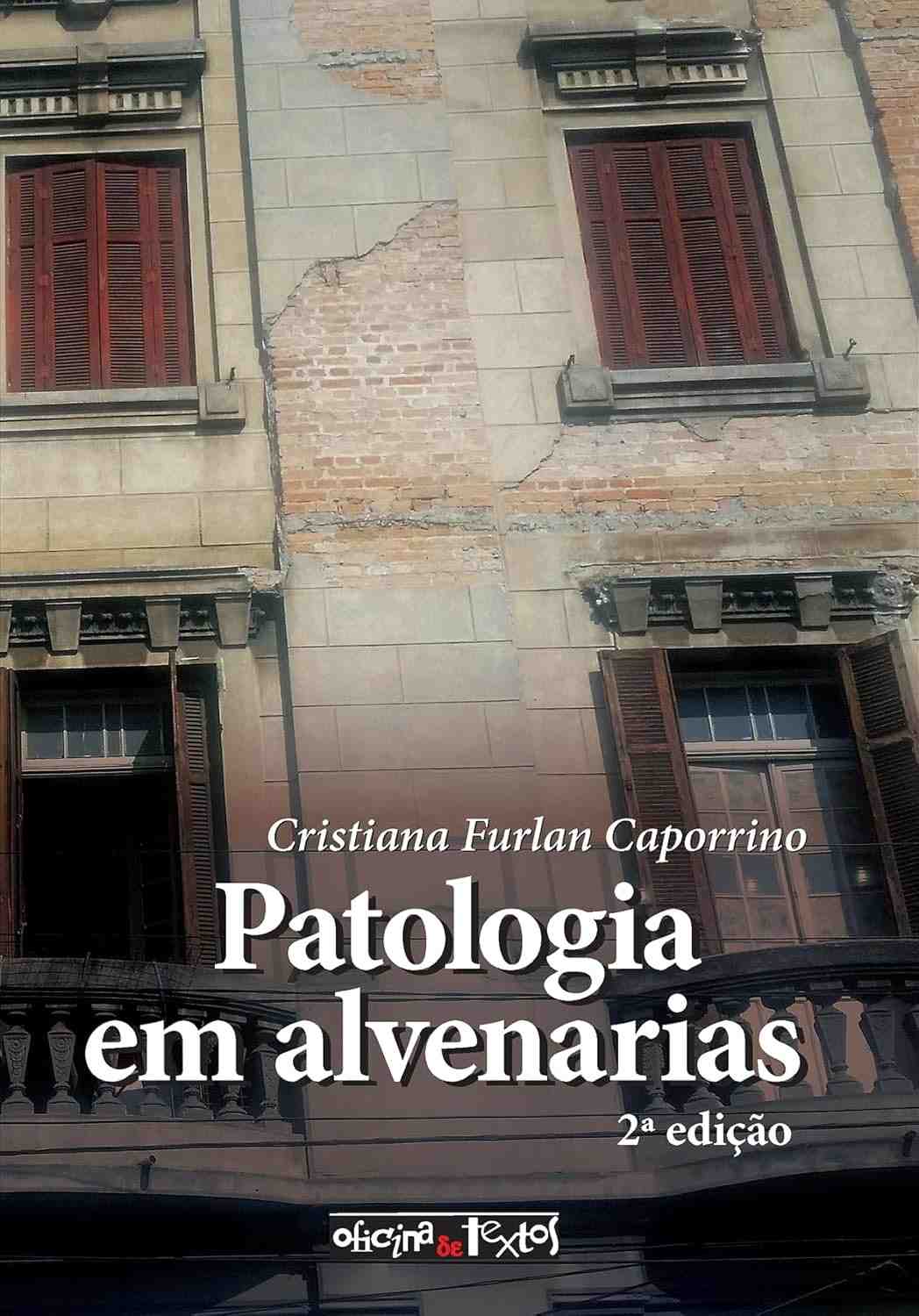 Patologia em Alvenarias: Guia Completo para Soluções e Prevenção