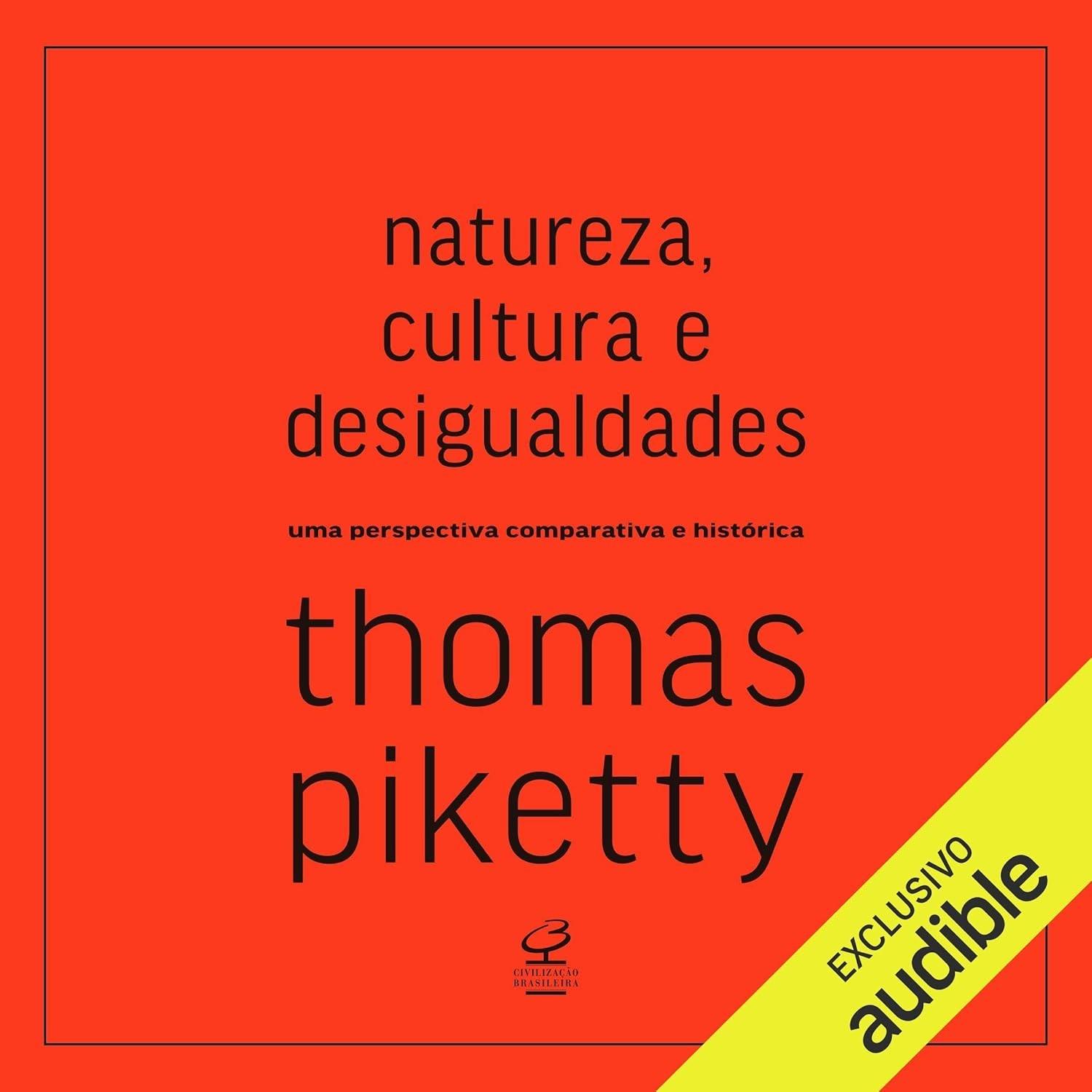 a-piketty-desigualdades-a-e-natureza-cultura-thomas-de-perspectiva-a
