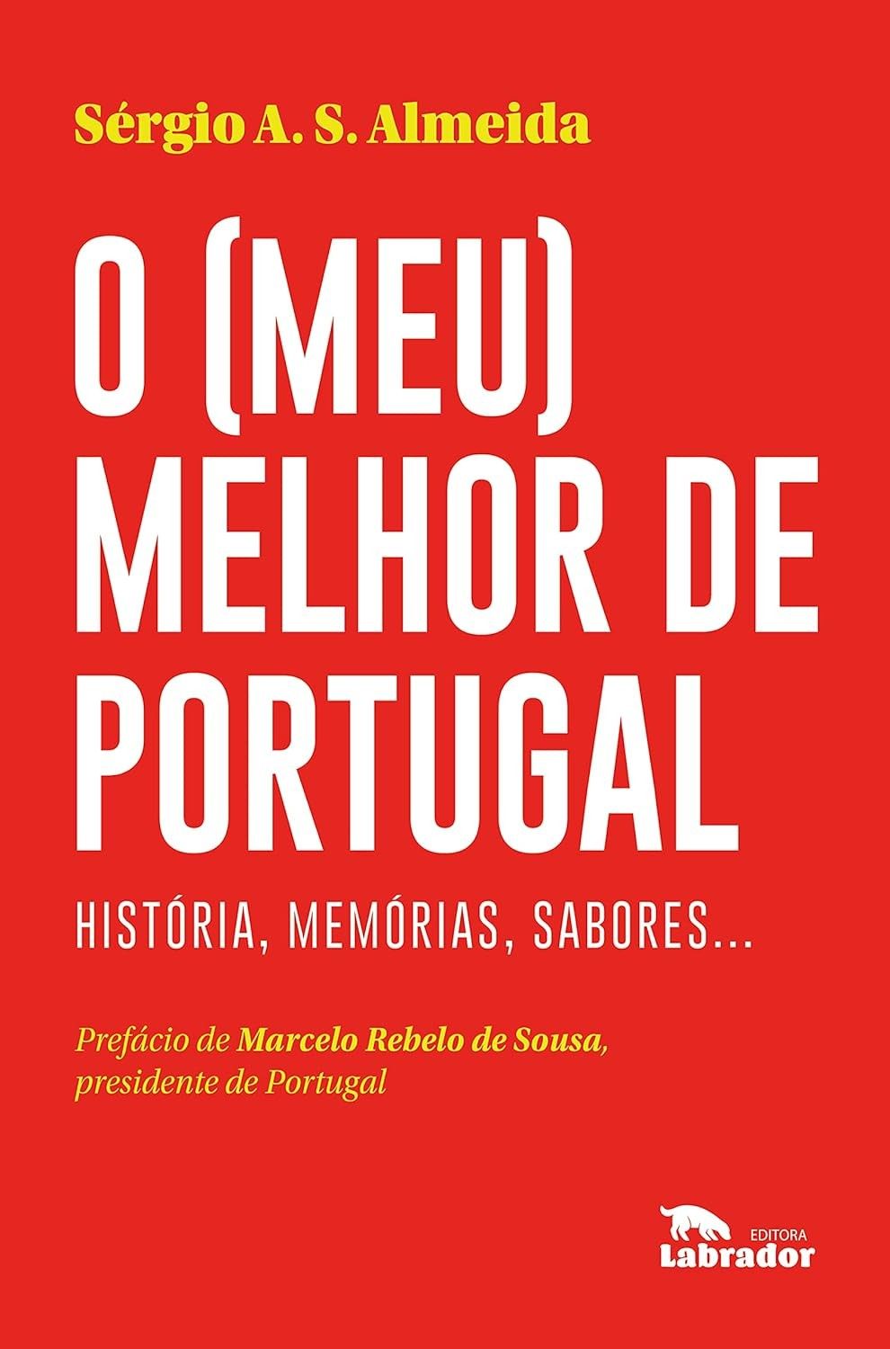 O Melhor de Portugal: História, Sabores e Memórias Inesquecíveis