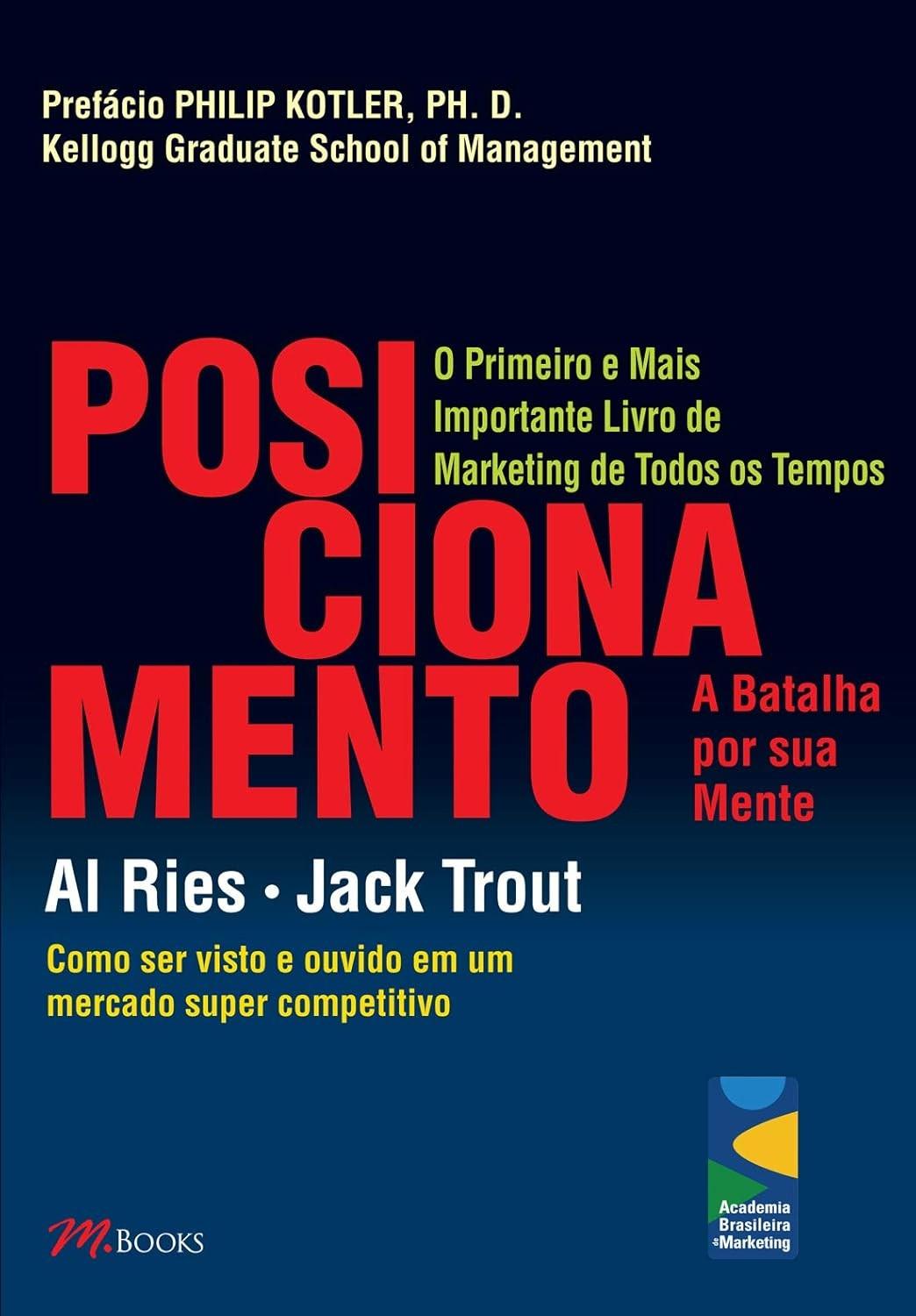 Posicionamento: O Livro Essencial para Dominar o Marketing