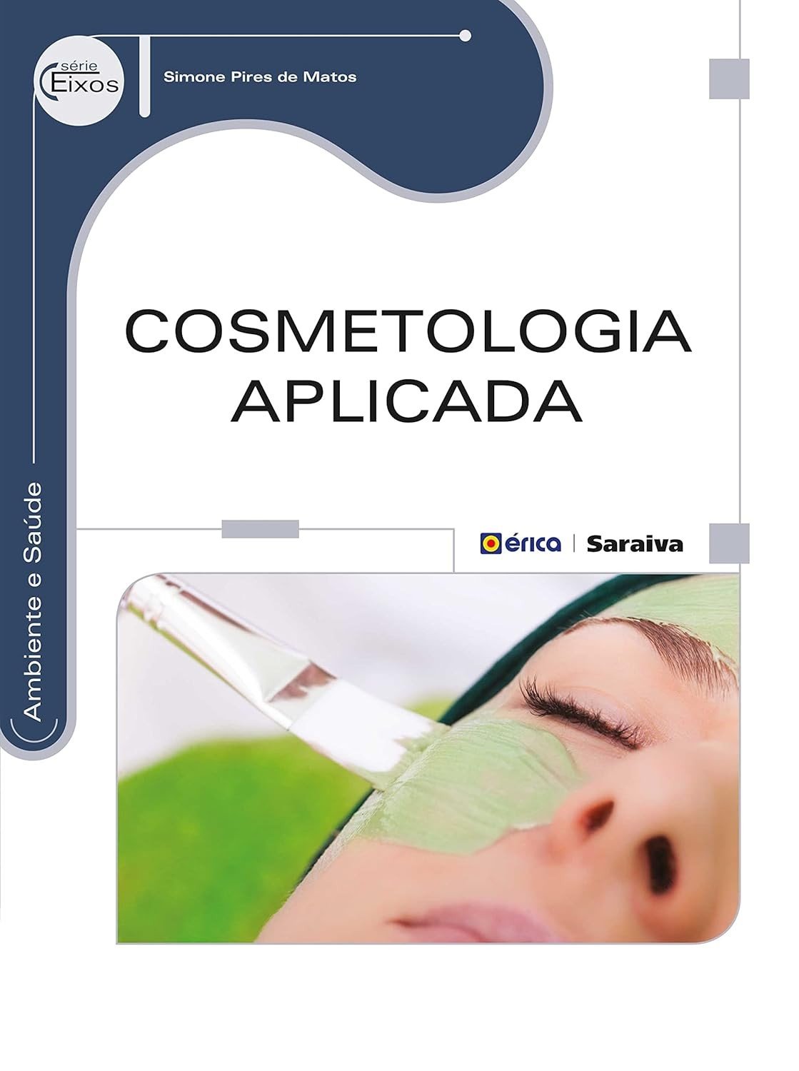 Cosmetologia Aplicada: Guia Completo para Profissionais e Estudantes