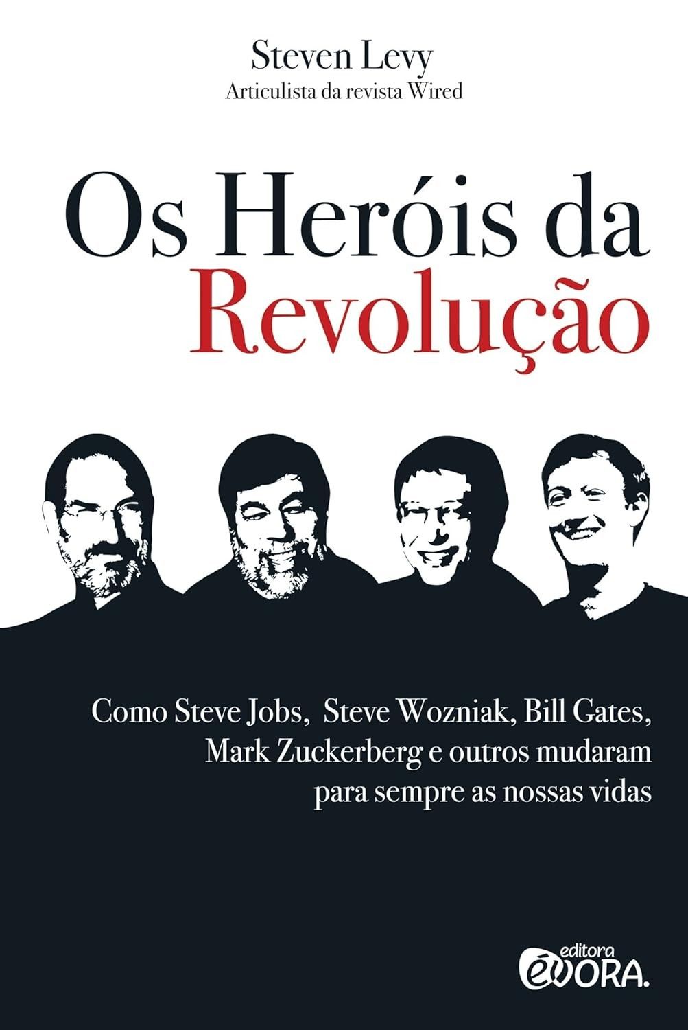 a-que-a-gates-historia-revolucao-o-da-os-steve-mudou-e-mundo-bill-herois-jobs-a