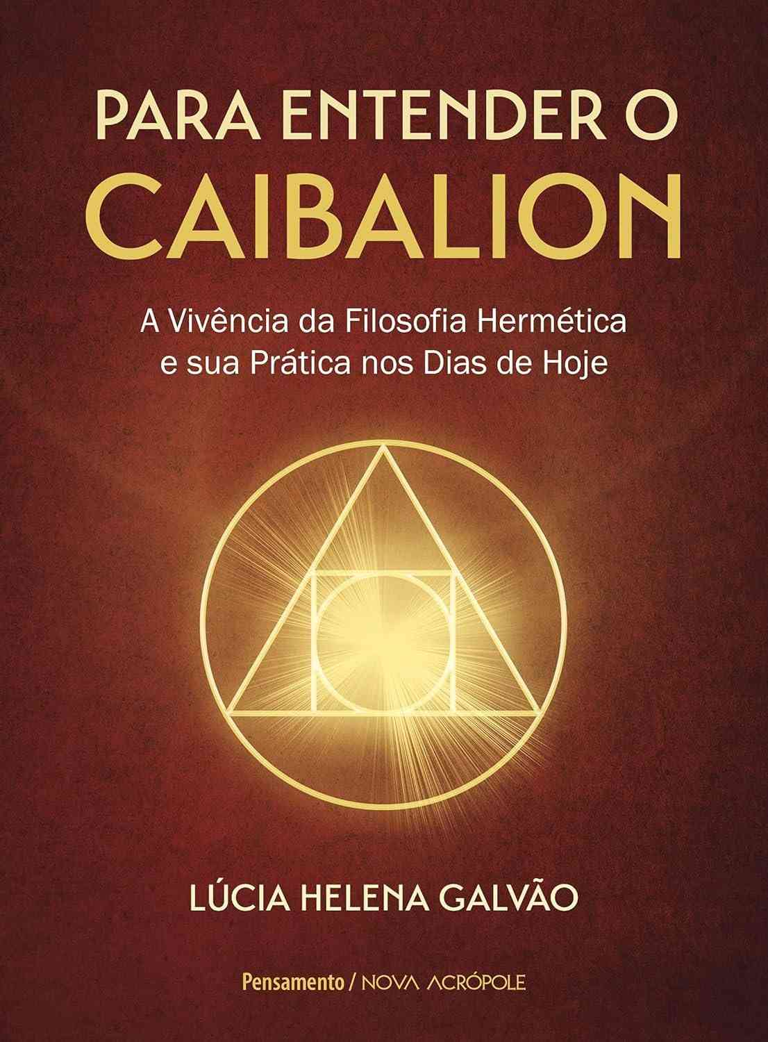 a-rotina-hermetica-o-e-caibalion-a-filosofia-desvende-transforme-sua-a