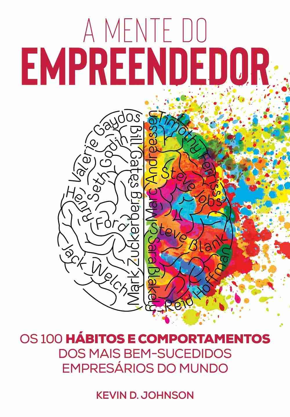 A Mente do Empreendedor: Desbloqueie o Sucesso com os Segredos dos Gigantes