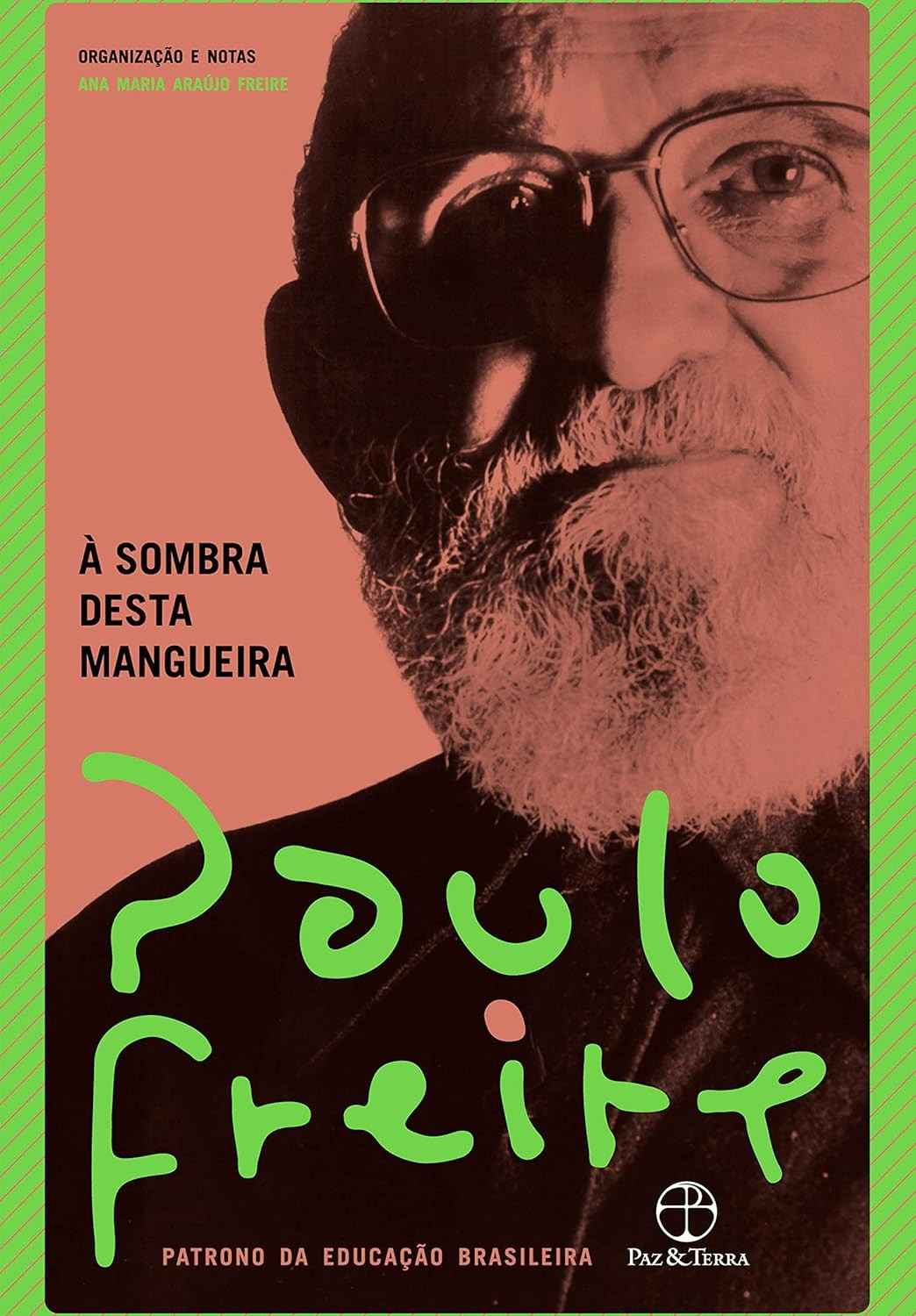 a-sombra-a-mangueira-desta-de-reflexoes-essenciais-paulo-freire-a