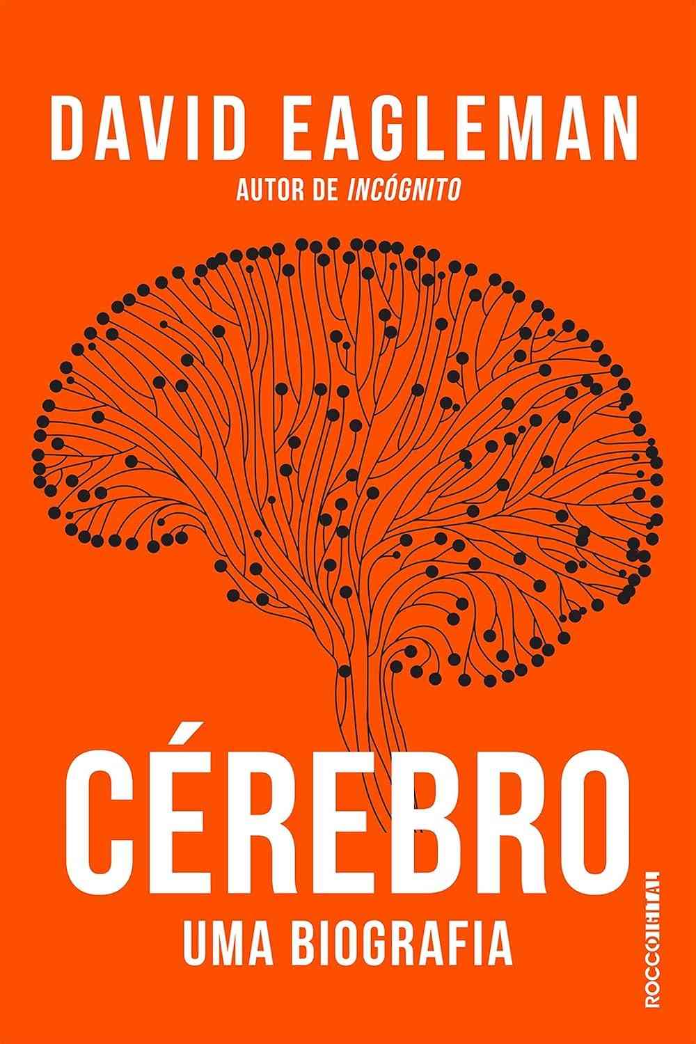 Cérebro: Uma Biografia (Coleção Origem) - Desvende os Mistérios da Sua Mente