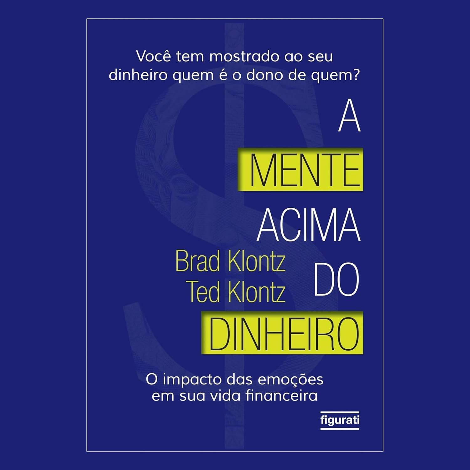 a-suas-do-sua-dinheiro-mente-e-domine-2-acima-ed-a-financeira-vida-transforme-emocoes-a