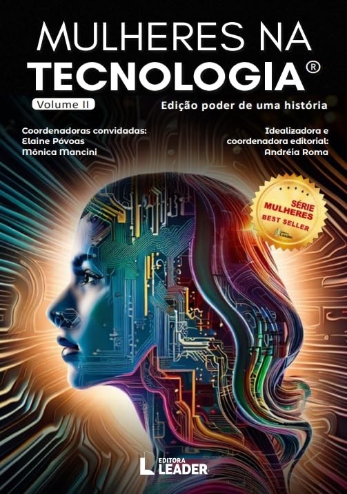 a-tecnologia-poder-mulheres-ii-historia-inovacao-volume-de-inspiracao-uma-na-e-a