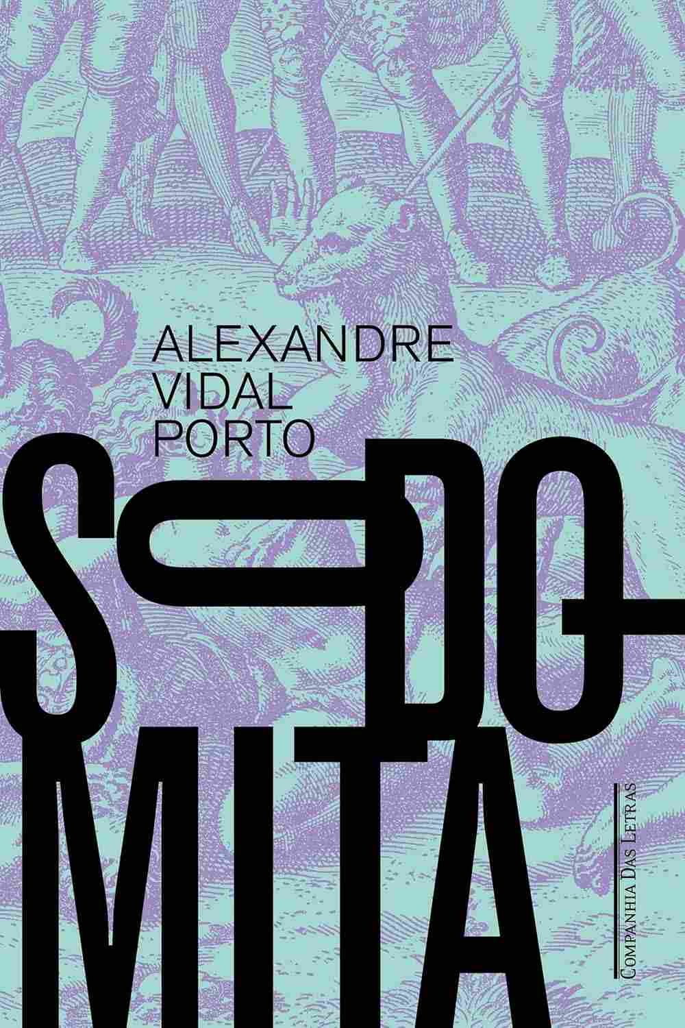 Sodomita: Romance Premiado de Alexandre Vidal Porto que Desafia o Tempo