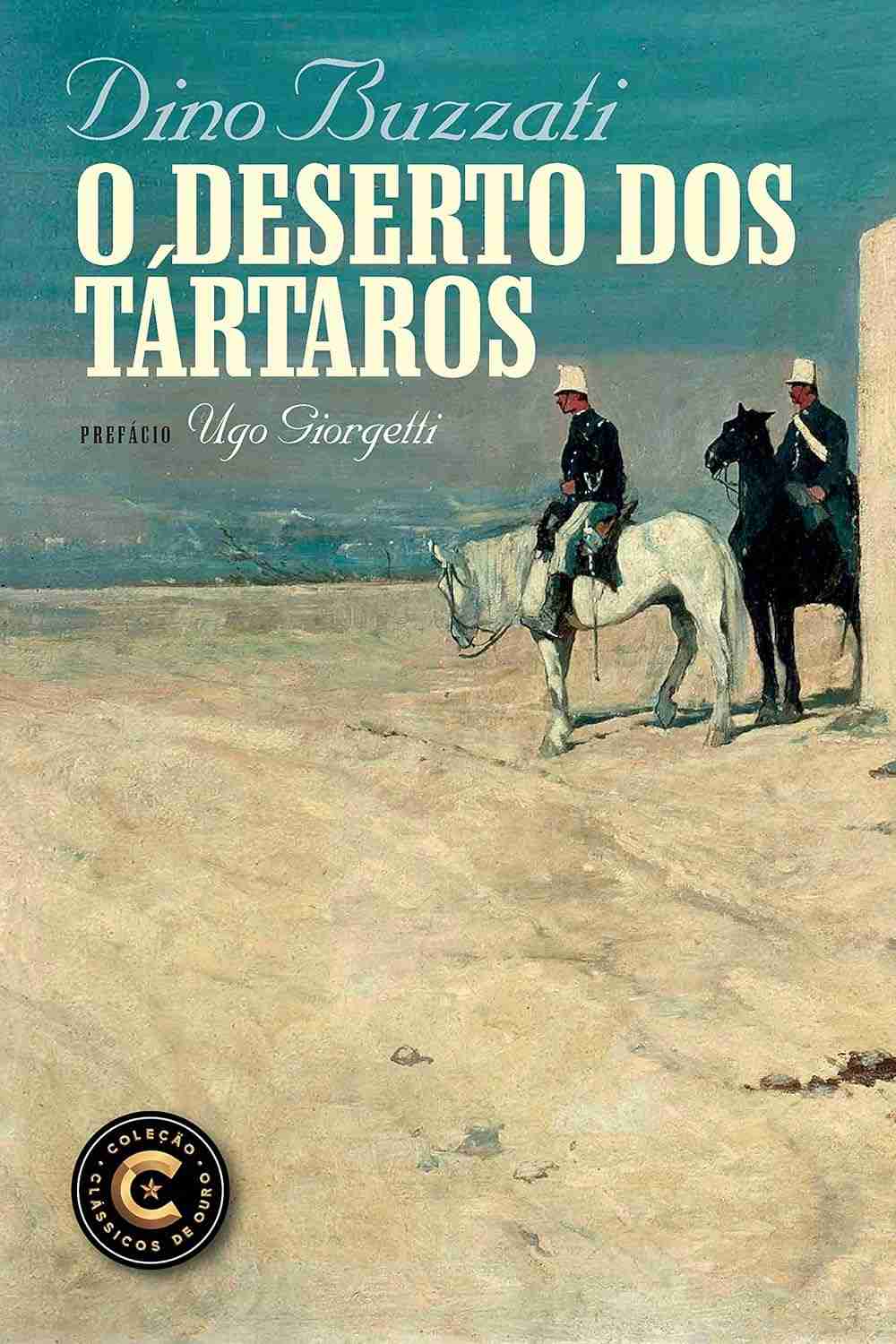 O Deserto dos Tártaros: Uma Jornada Profunda Sobre a Vida e o Tempo
