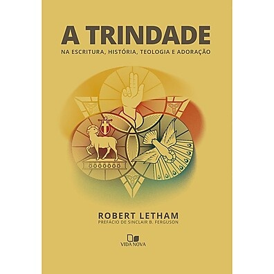 A Trindade: Guia Completo de Teologia e História