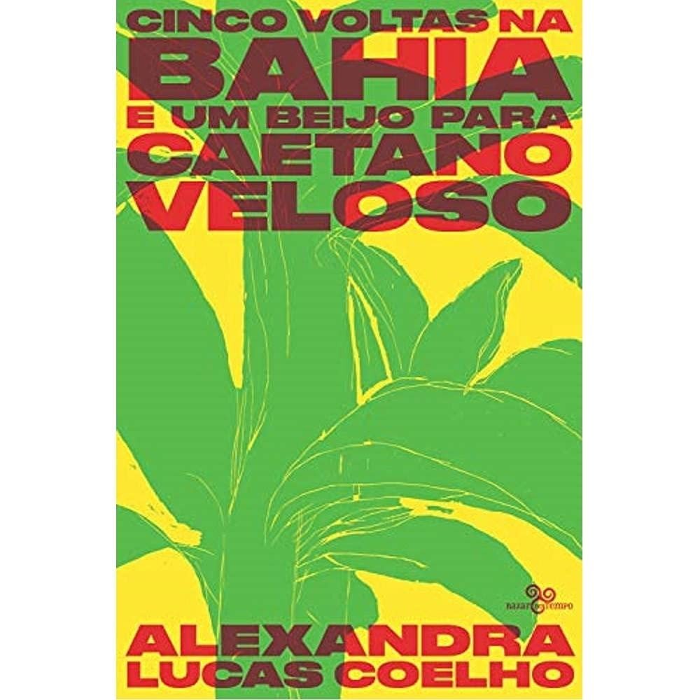 Descubra a Bahia com "Cinco Voltas na Bahia e um Beijo para Caetano Veloso"