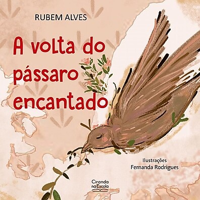 A Volta do Pássaro Encantado – Livro Infantil que Encanta