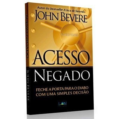 Acesso Negado: Livre-se do Pecado com John Bevere