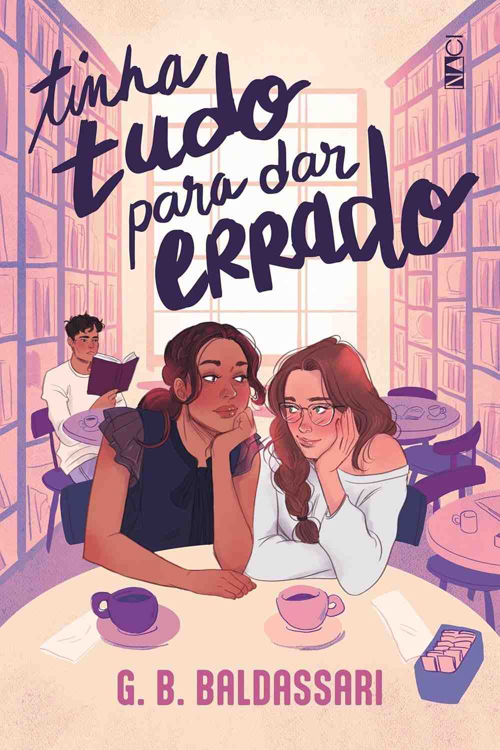 Tinha Tudo Para Dar Errado: Um Romance Divertido e Aconchegante