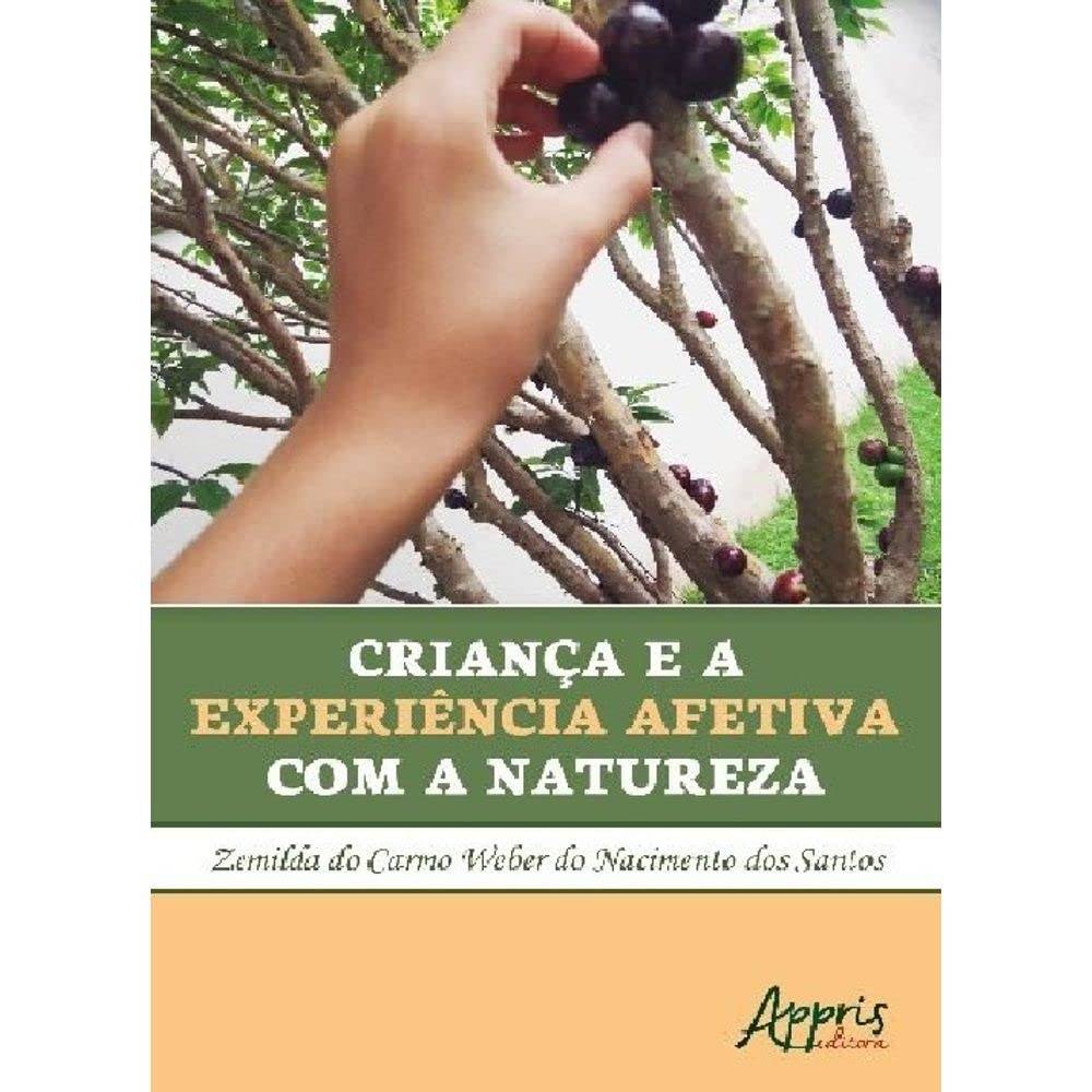 A Experiência Afetiva da Criança com a Natureza: Um Guia Essencial
