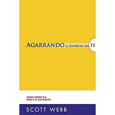 Agarrando o Espírito da Fé: Descubra o Poder da Fé