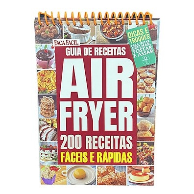 Air Fryer: 200 Receitas Fáceis e Rápidas