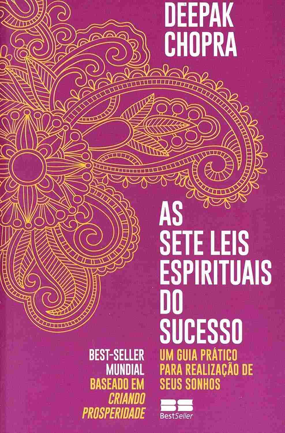 alcance-as-sucesso-espirituais-leis-a-7-chopra-sonhos-seus-com-do-deepak-a