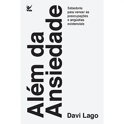 Além da Ansiedade – Davi Lago