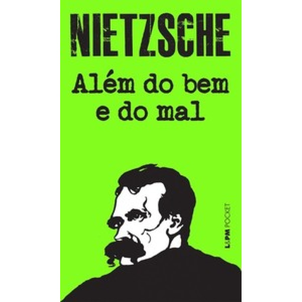 Além do Bem e do Mal: A Filosofia de Nietzsche