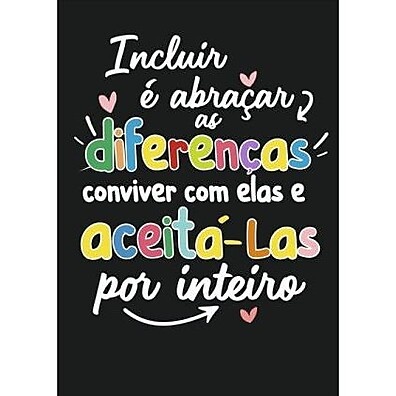 Camiseta Inclusão: Down, Autismo e + Algodão!