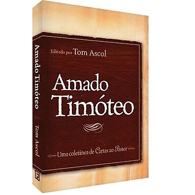 Amado Timóteo: Guia Essencial para Pastores e Líderes