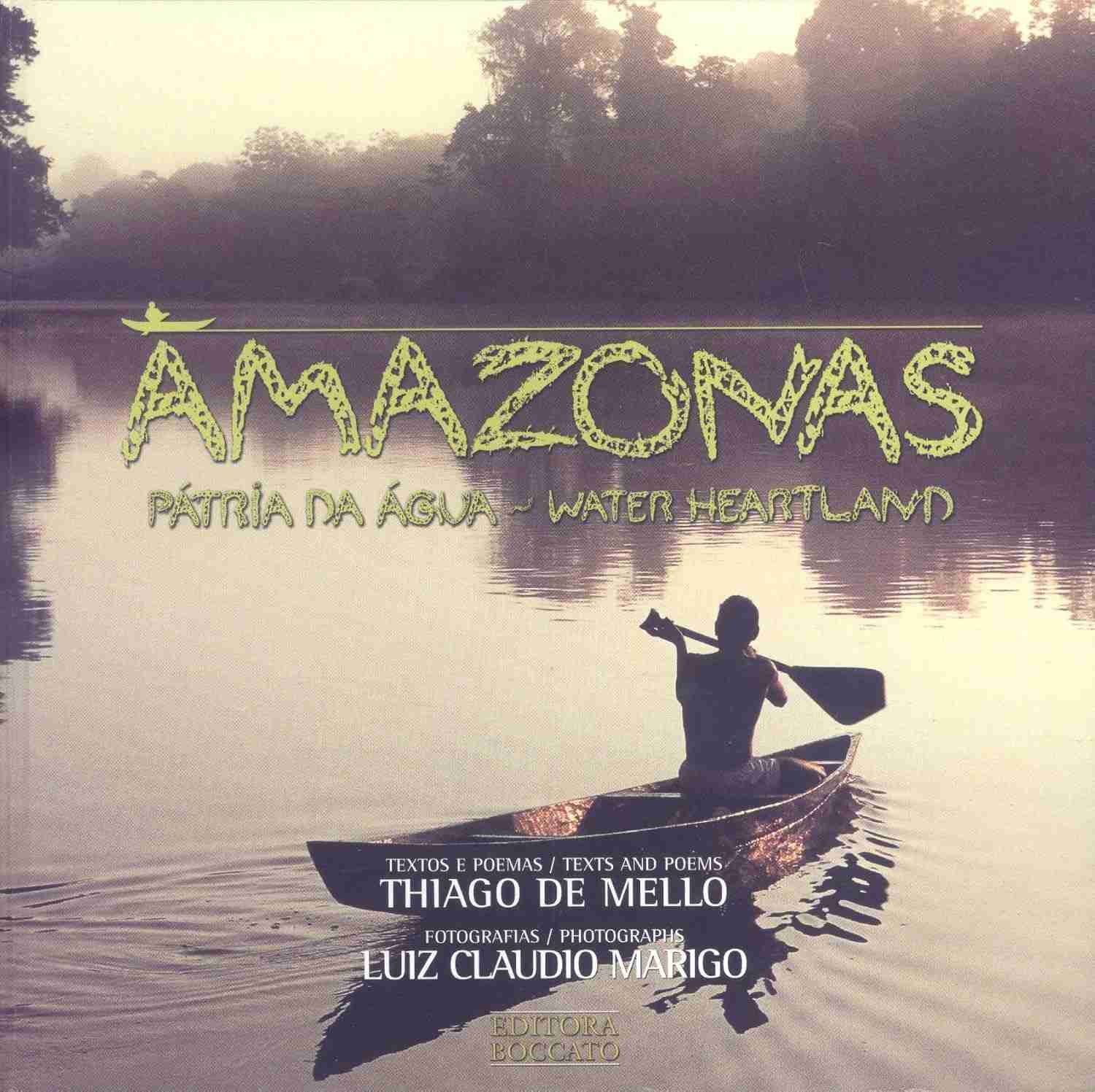 amazonas: patria da agua - water heartland