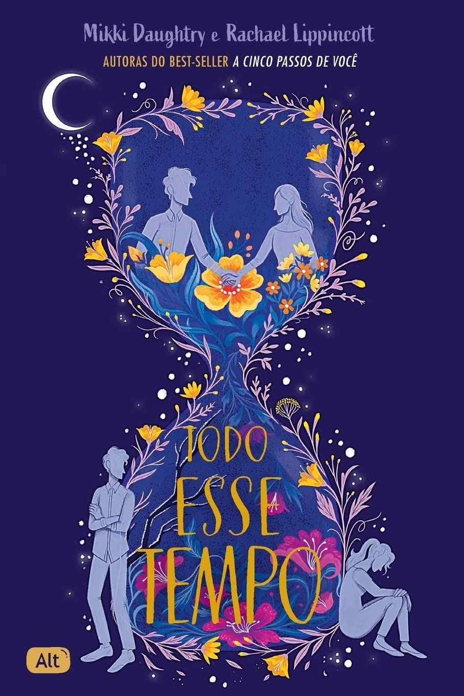 Todo Esse Tempo: Um Romance Sobre Recomeços e Amor Verdadeiro