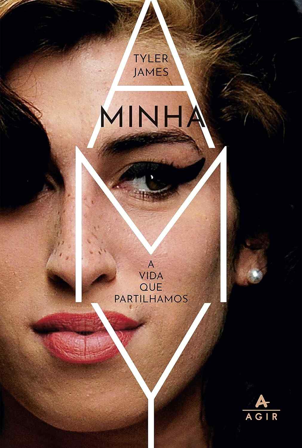 Minha Amy: A Vida e Carreira de Amy Winehouse por Tyler James