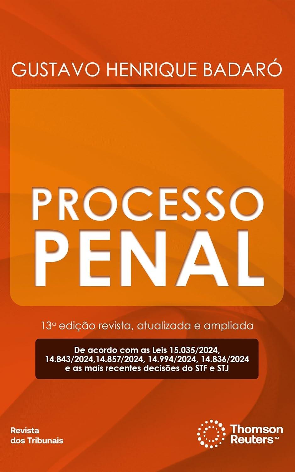 Processo Penal 13ª Edição: Atualizações Essenciais e Análises Profundas