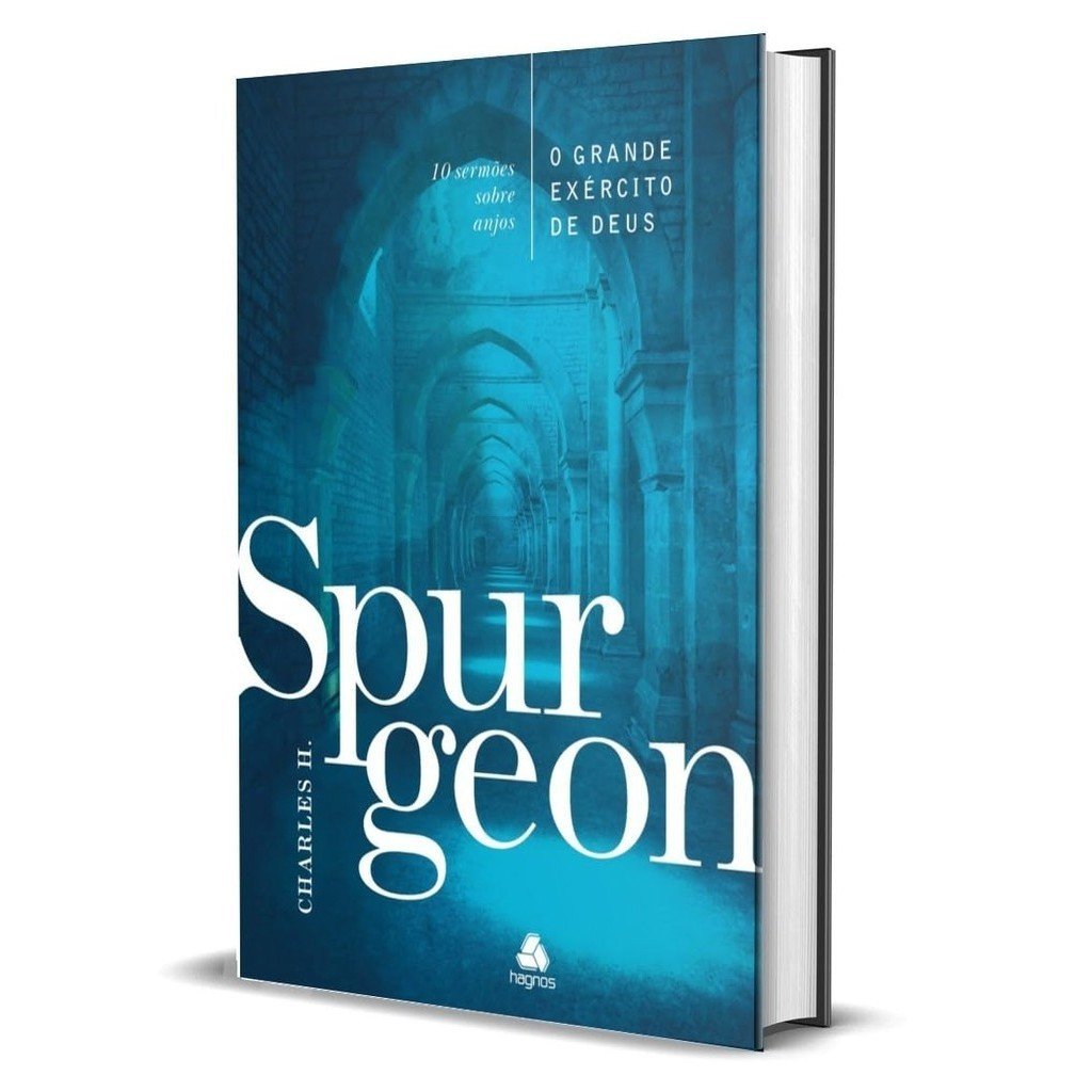 Anjos de Deus: 10 Sermões Inspiradores de Spurgeon