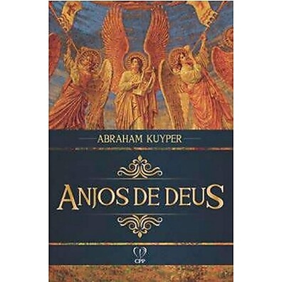 Anjos de Deus: A Revelação de Kuyper