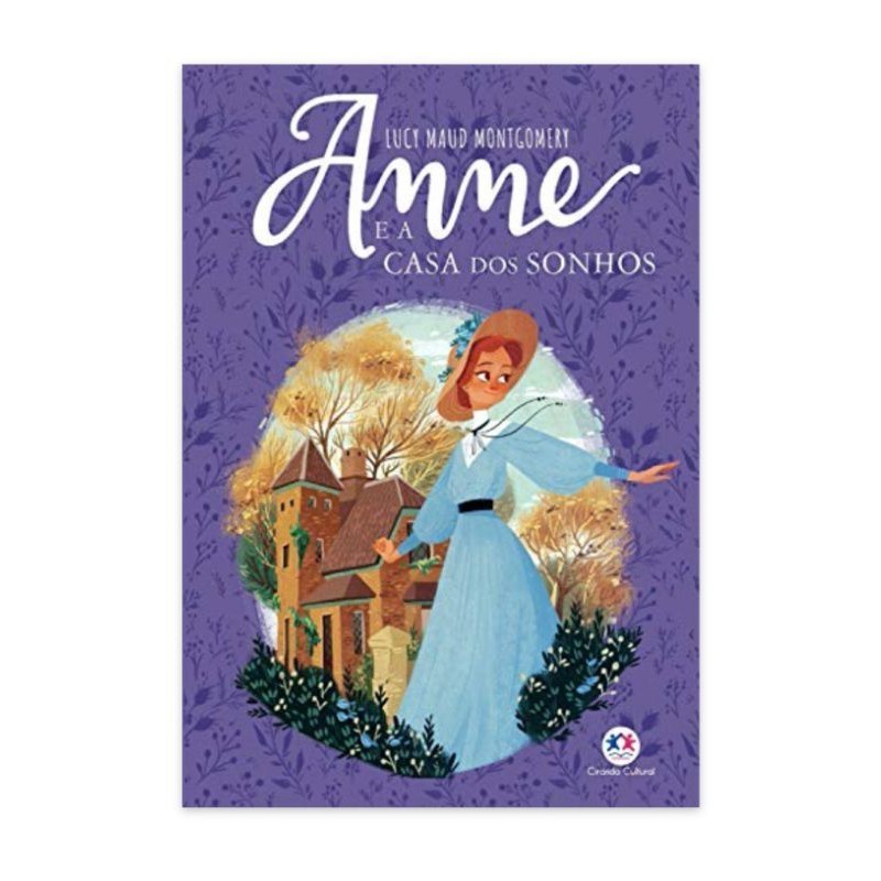 Anne e a Casa dos Sonhos: Uma Saga Inesquecível