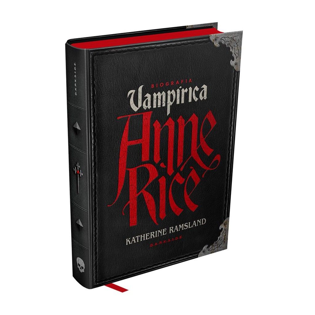 Anne Rice: A Biografia Vampírica Definitiva
