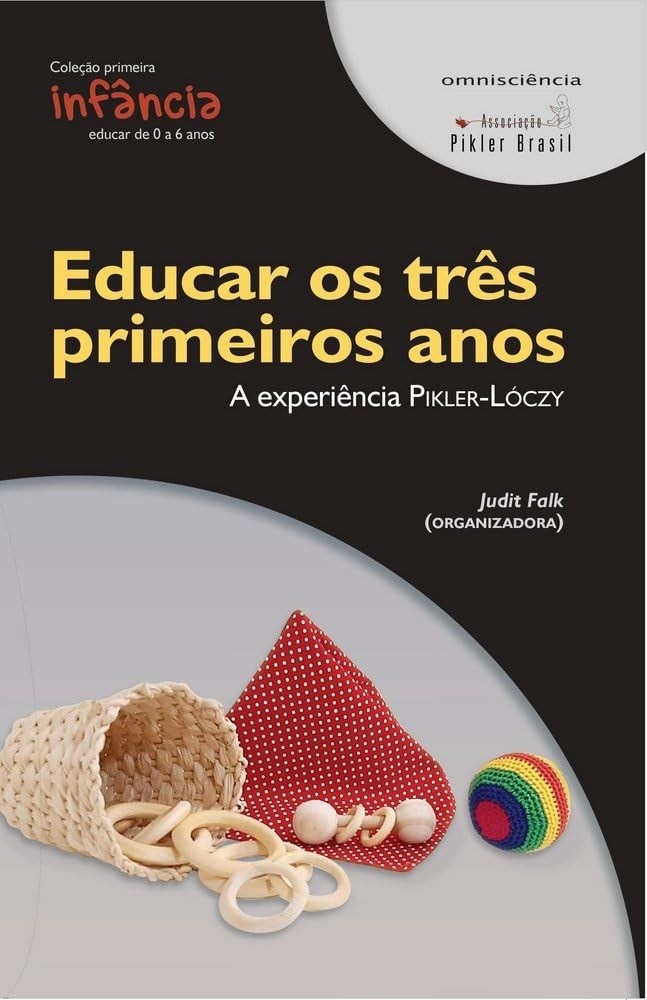 Educação Pikler-Lóczy: Respeito e Autonomia nos Primeiros Anos de Vida