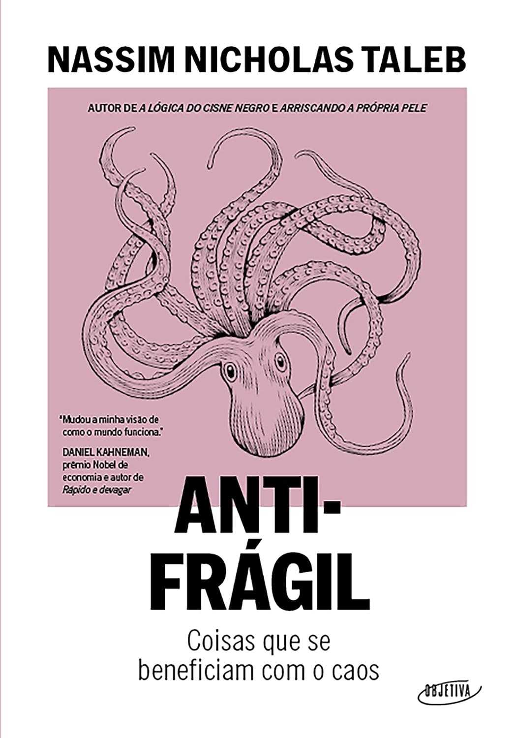 Antifrágil (Nova Edição): Descubra Como Prosperar no Caos