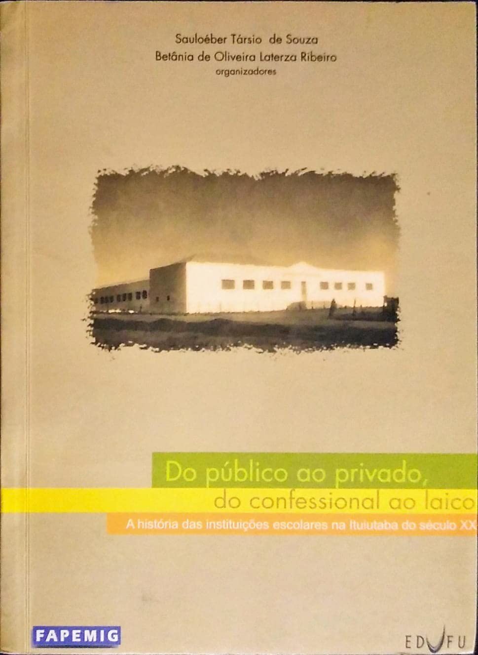 Do Publico Ao Privado Do Confessional Ao Laico