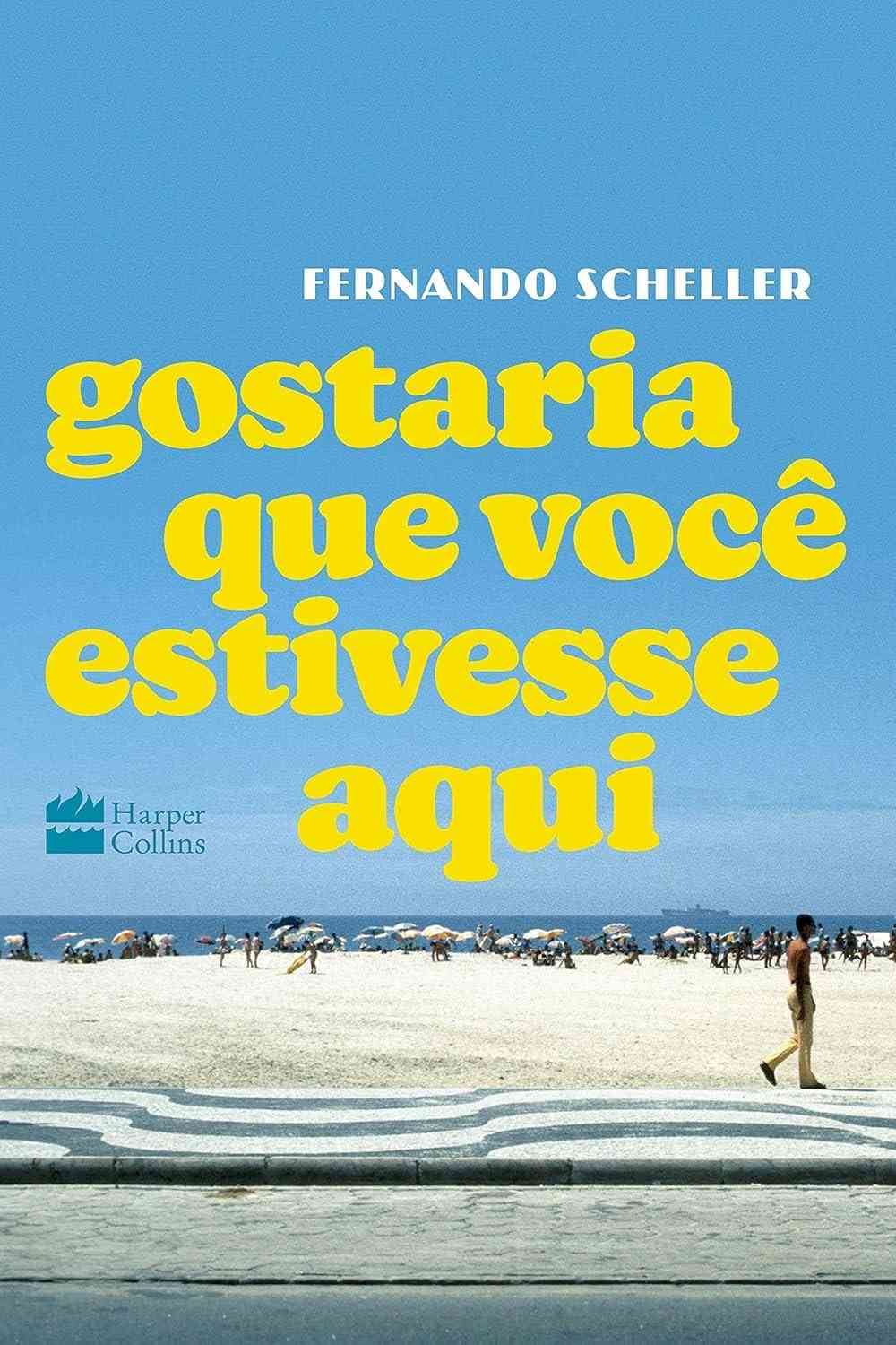 Gostaria Que Você Estivesse Aqui: Romance Intenso sobre Perda e Redescoberta no Rio dos Anos 80